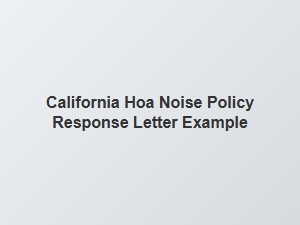California Hoa Noise Policy Response Letter Example Checklist