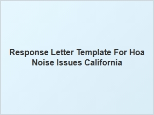 Response Letter Template for Hoa Noise Issues California Compliance Checklist