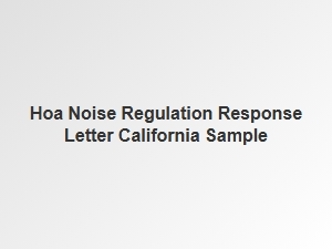 Hoa Noise Regulation Response Letter Sample California