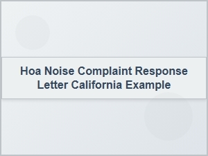 Hoa Noise Complaint Response Letter Template California Example