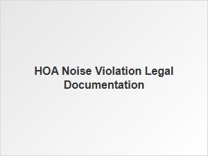 Hoa Noise Violation Legal Requirements
