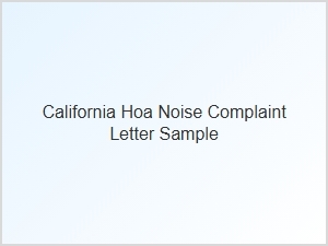 California Hoa Noise Complaint Letter Sample