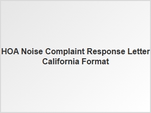 Hoa Noise Complaint Response Letter California Format