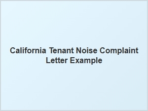 California Tenant Noise Complaint Letter Example